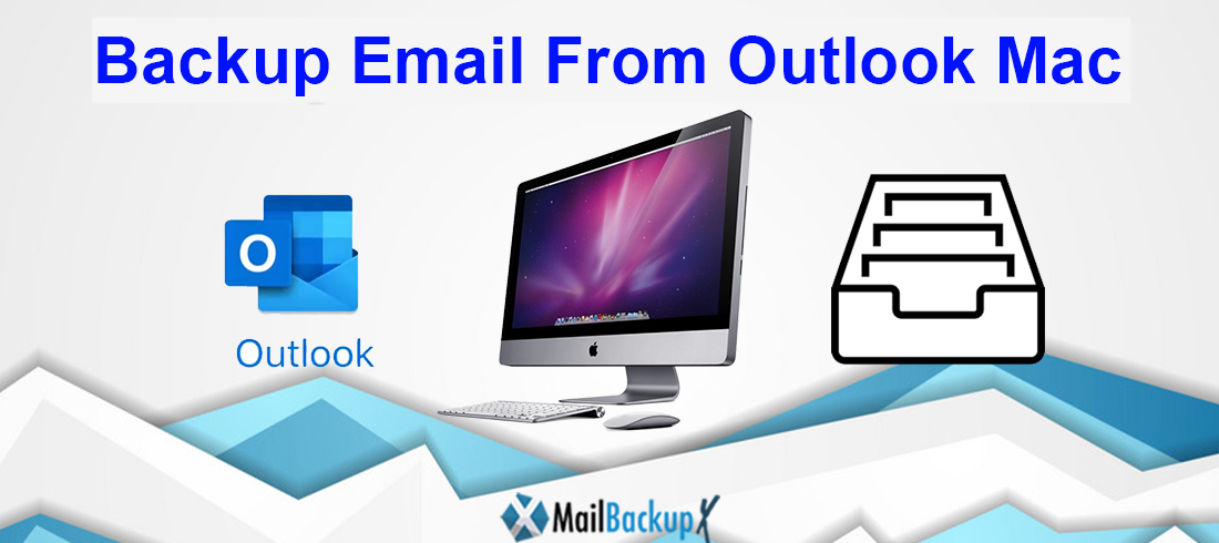 how to backup email in outlook mac
