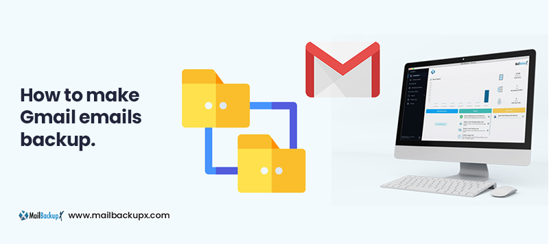 make backup of Gmail emails
